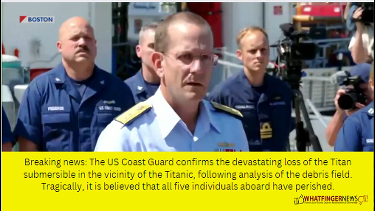 Breaking news: The US Coast Guard confirms the devastating loss of the Titan submersible