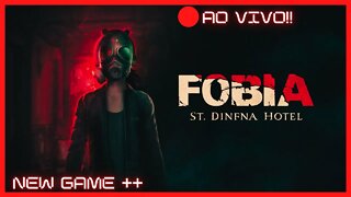 🔴LIVE - Fobia - St. Dinfna Hotel #live #aovivo NEW GAME +++ Final Secreto.