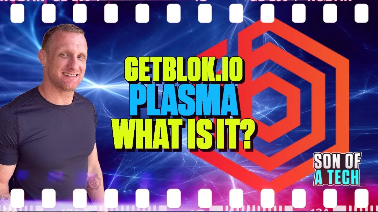 GetBlok.io Plasma, What Is It? - 158