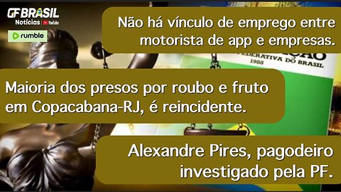 Não há vínculo de emprego entre motorista de app e empresas. Alexandre Pires, investigado pela PF.