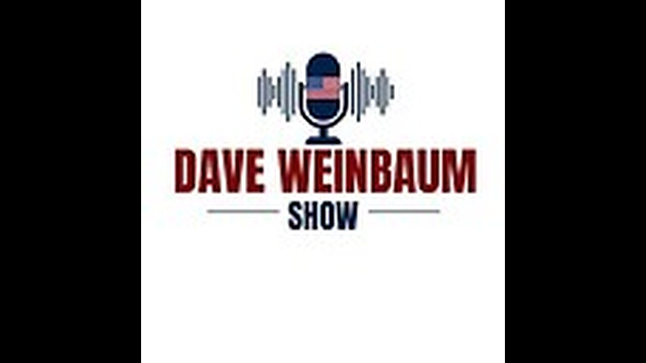 Dave Weinbaum Show- March 22, 2024