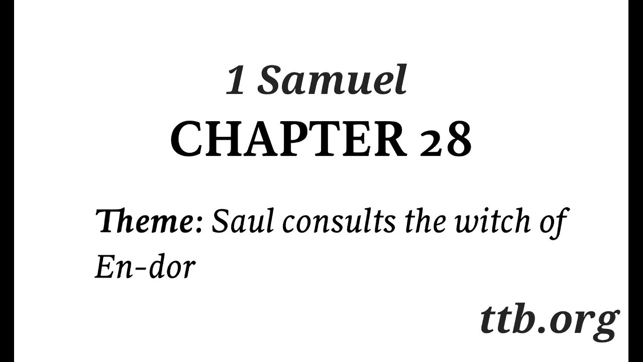 1 Samuel Chapter 28 (Bible Study)