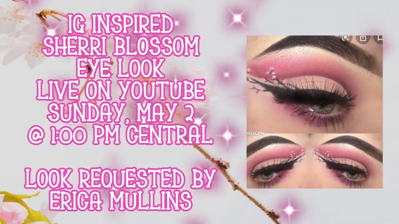 *LIVE* IG INSPIRED SHERRI BLOSSOM EYE LOOK REQUESTED BY ERICA