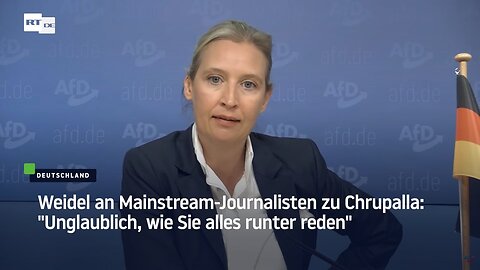 Weidel an Mainstream-Journalisten zu Chrupalla: "Unglaublich, wie Sie alles runter reden"