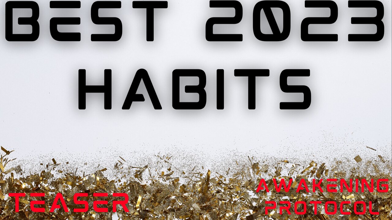 🍾5 Habits for 2023 | Exclusive Content Teaser