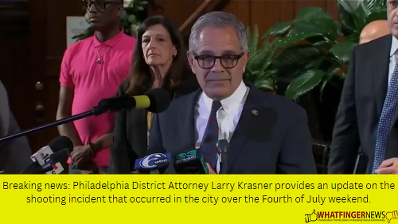 Breaking news: Philadelphia District Attorney Larry Krasner provides an update on the shooting