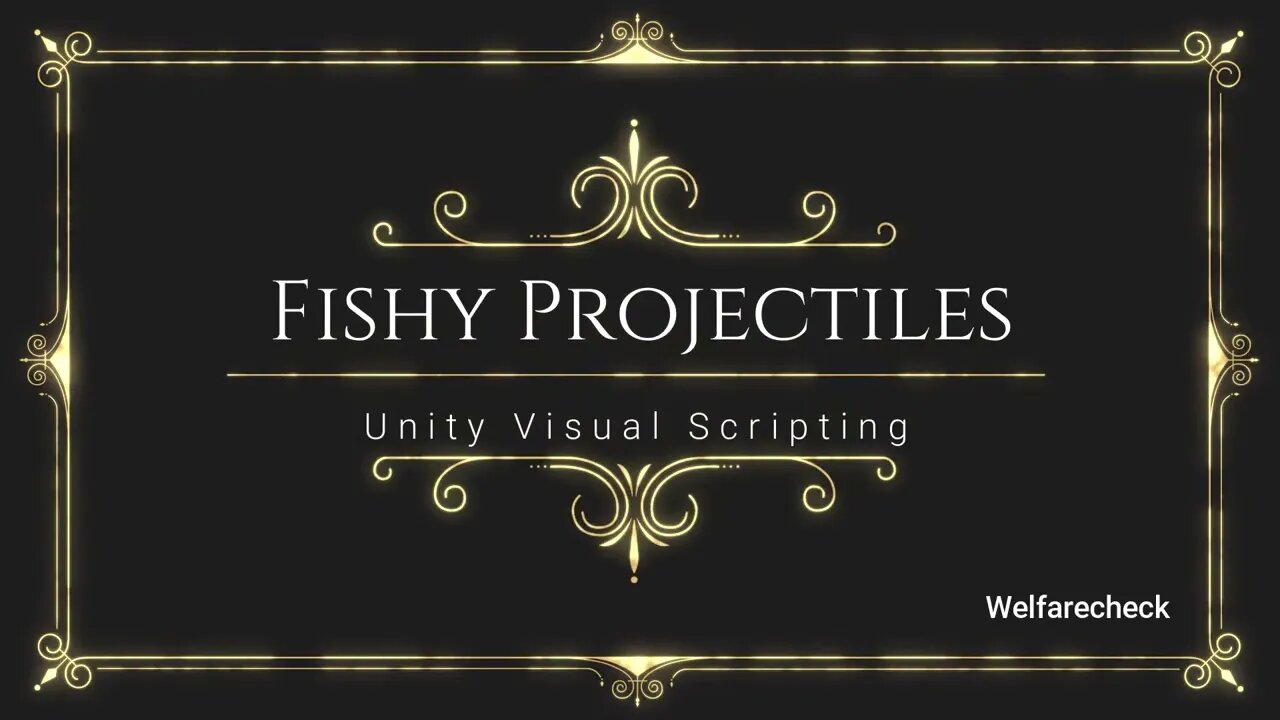 Fishy Projectiles - Unity Visual Scripting