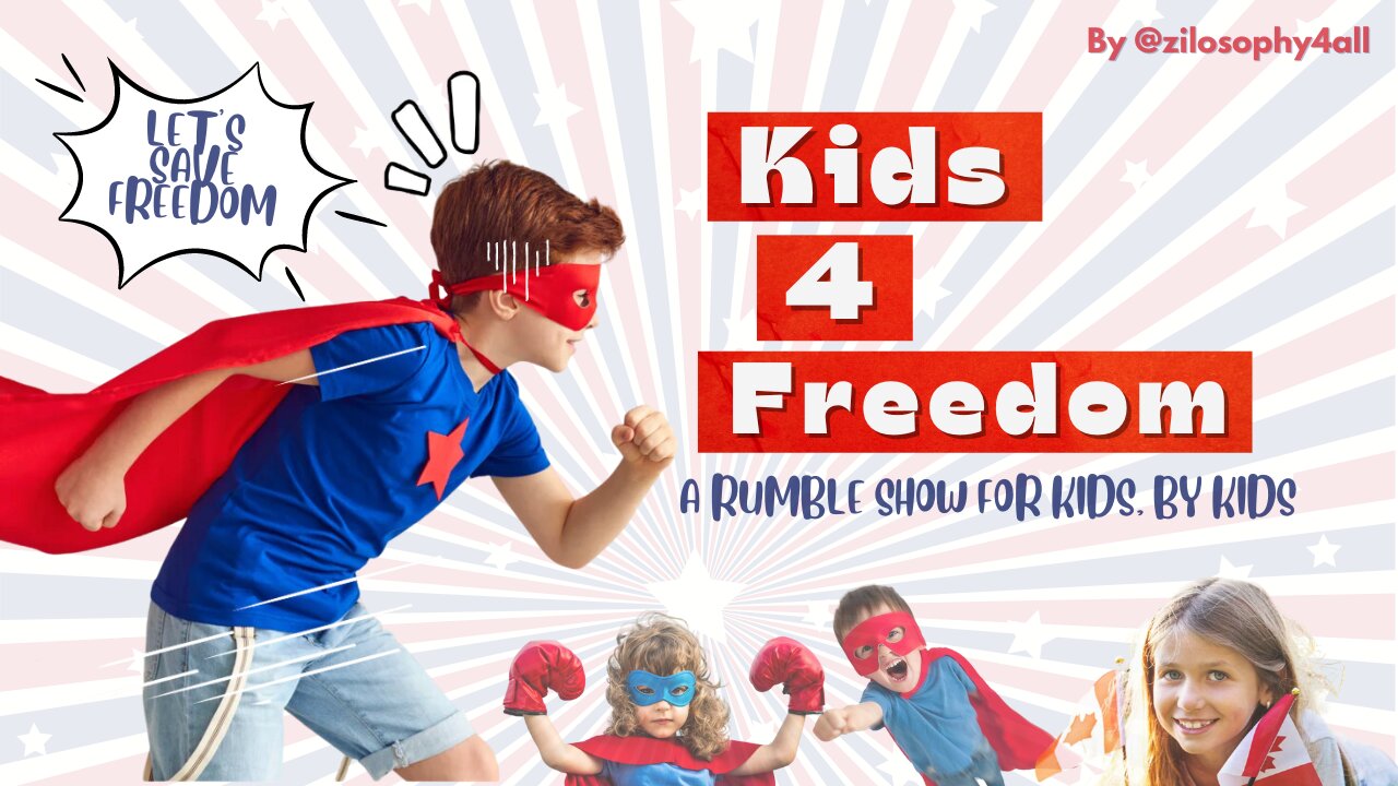 Kids 4 Freedom #5 - Kids Guide to Socialism (part 2)