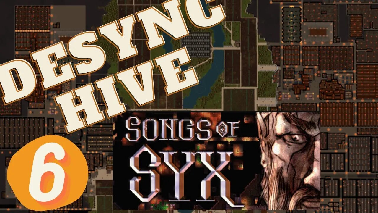 DESYNCHIVE | Songs of Syx v0.61 #songsofsyx Episode 6