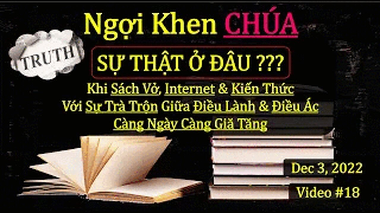 #18 SỰ THẬT Ở ĐÂU ?