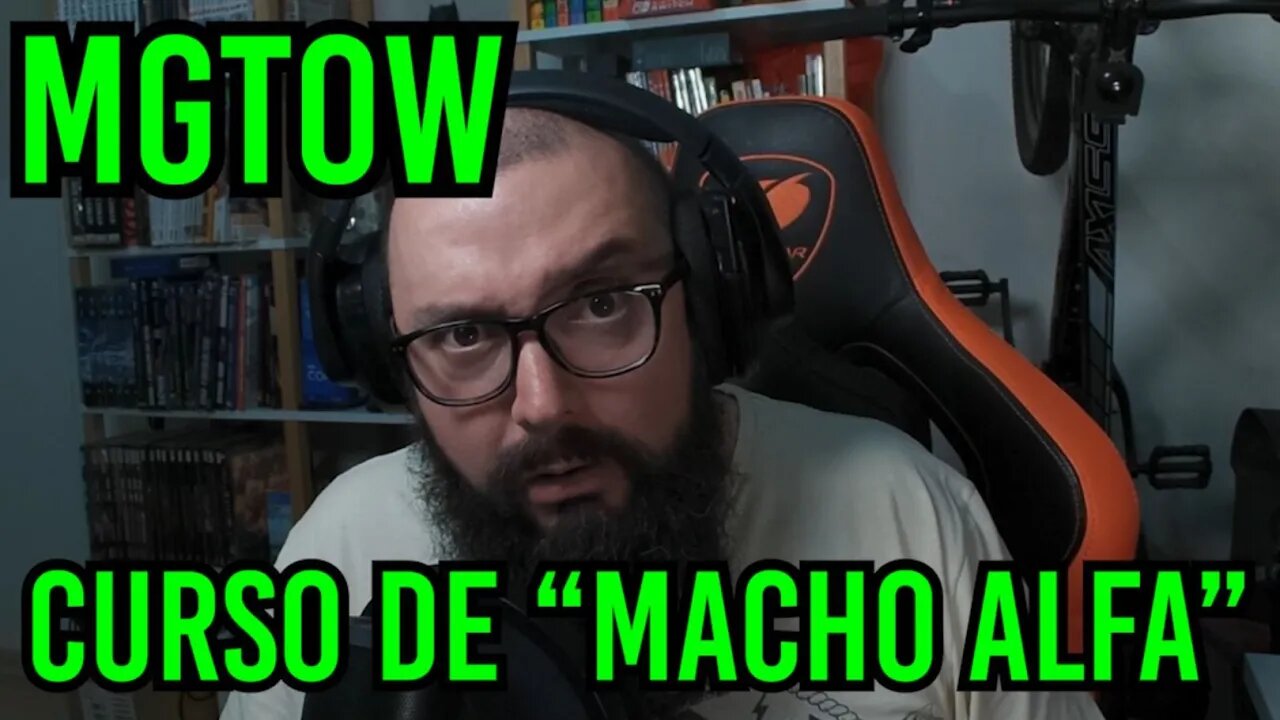 Curso De "Macho Alfa" - MGTOW
