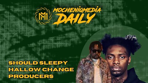 Should Sleepy Hallow Switch Up Producers?