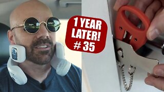 Are These Gadgets Better After ONE Year? (Update 35)