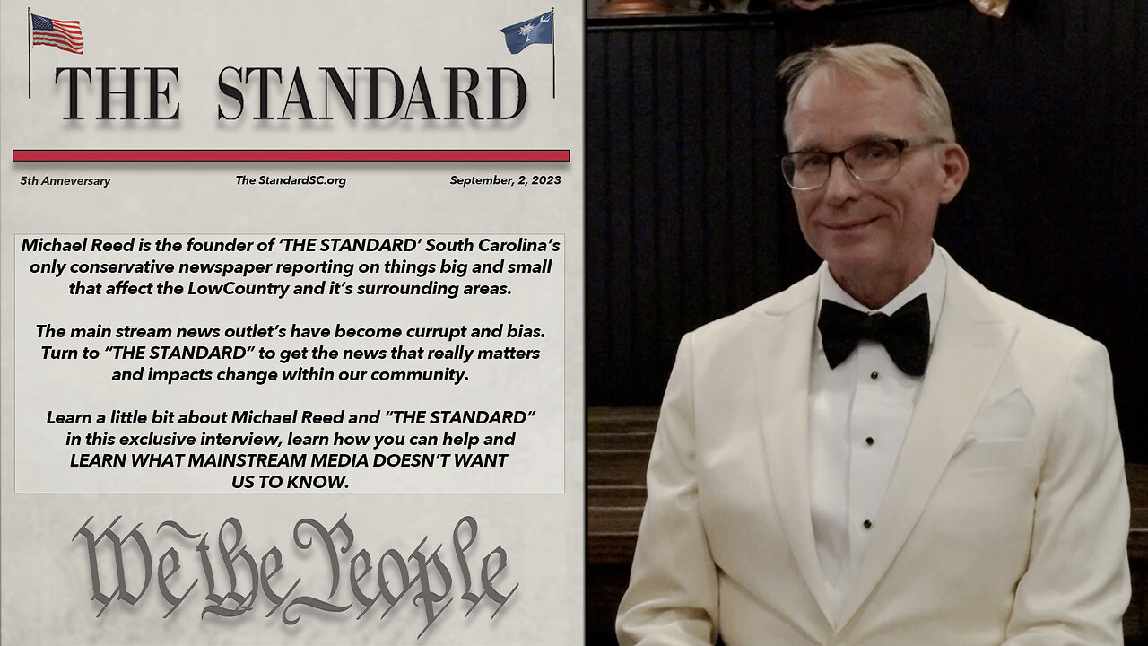 MICHAEL REED "THE STANDARD" SOUTH CAROLINA'S ONLY REAL NEWS PAPER