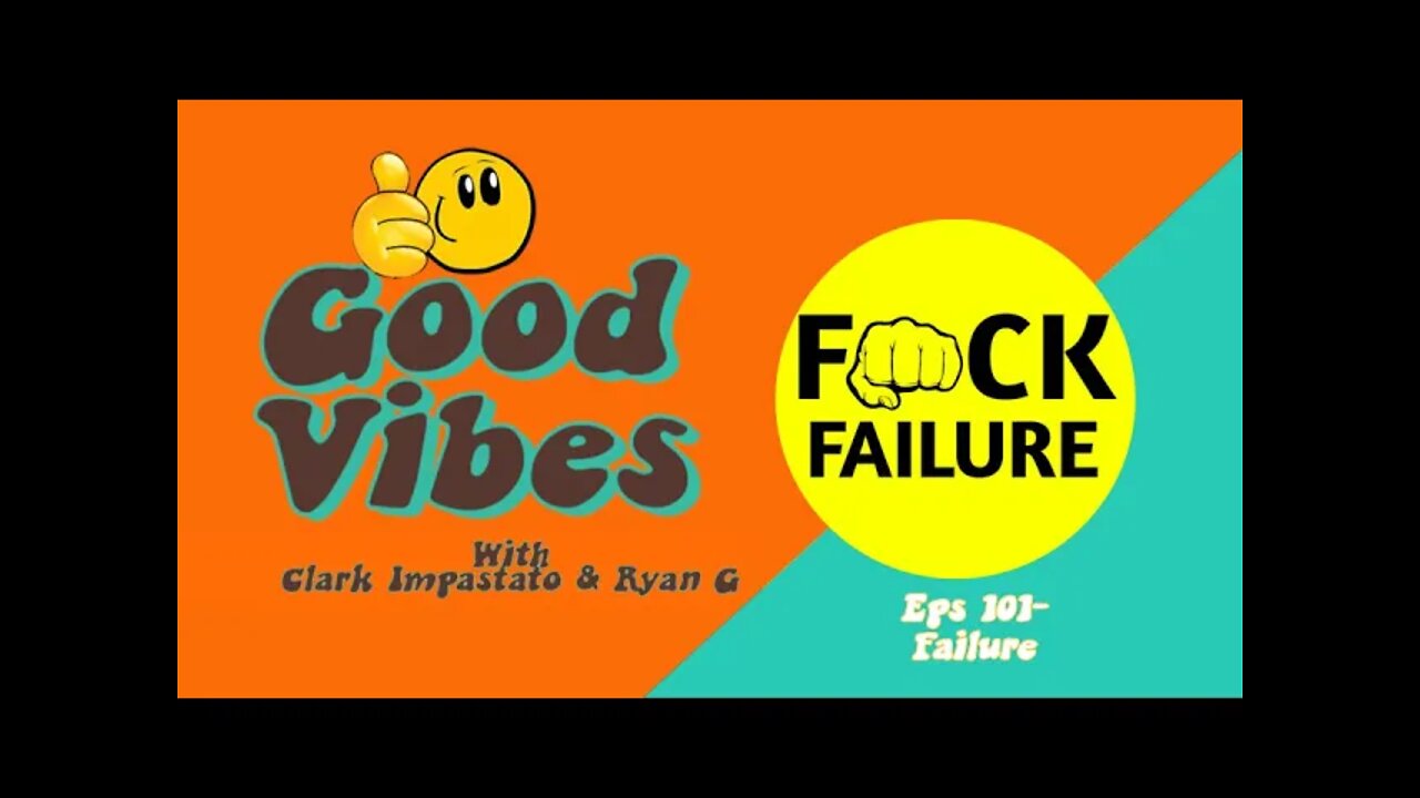 Eps. 101 - Failure