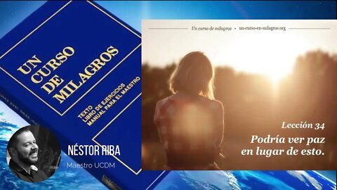 Lección 34 de Un Curso de Milagros