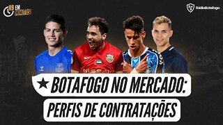 JAMES RODRIGUES? CARLOS EDUARDO? FERREIRINHA? MONTES? ENTENDA OS PERFIS DE CONTRATAÇÕES DO BOTAFOGO