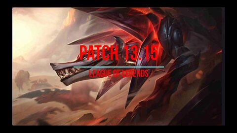 League of Legends Patch 13.15 Review - Ep. 31