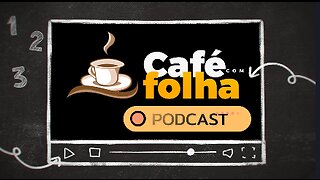 Café do Folha PODCAST 05.05.2023