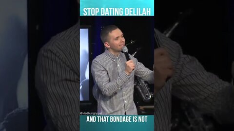 Stop Dating Delilah!!!