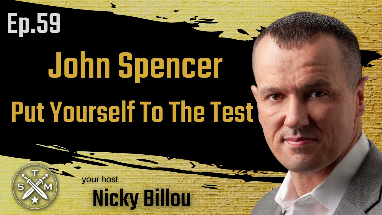 SMP EP59: John Spencer - Put Yourself To The Test