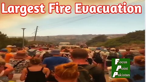Greece's largest ever evacuation from blaze