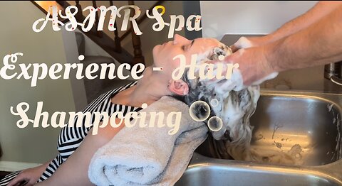 At Home Spa Experience - Hair Shampooing and Conditioning!