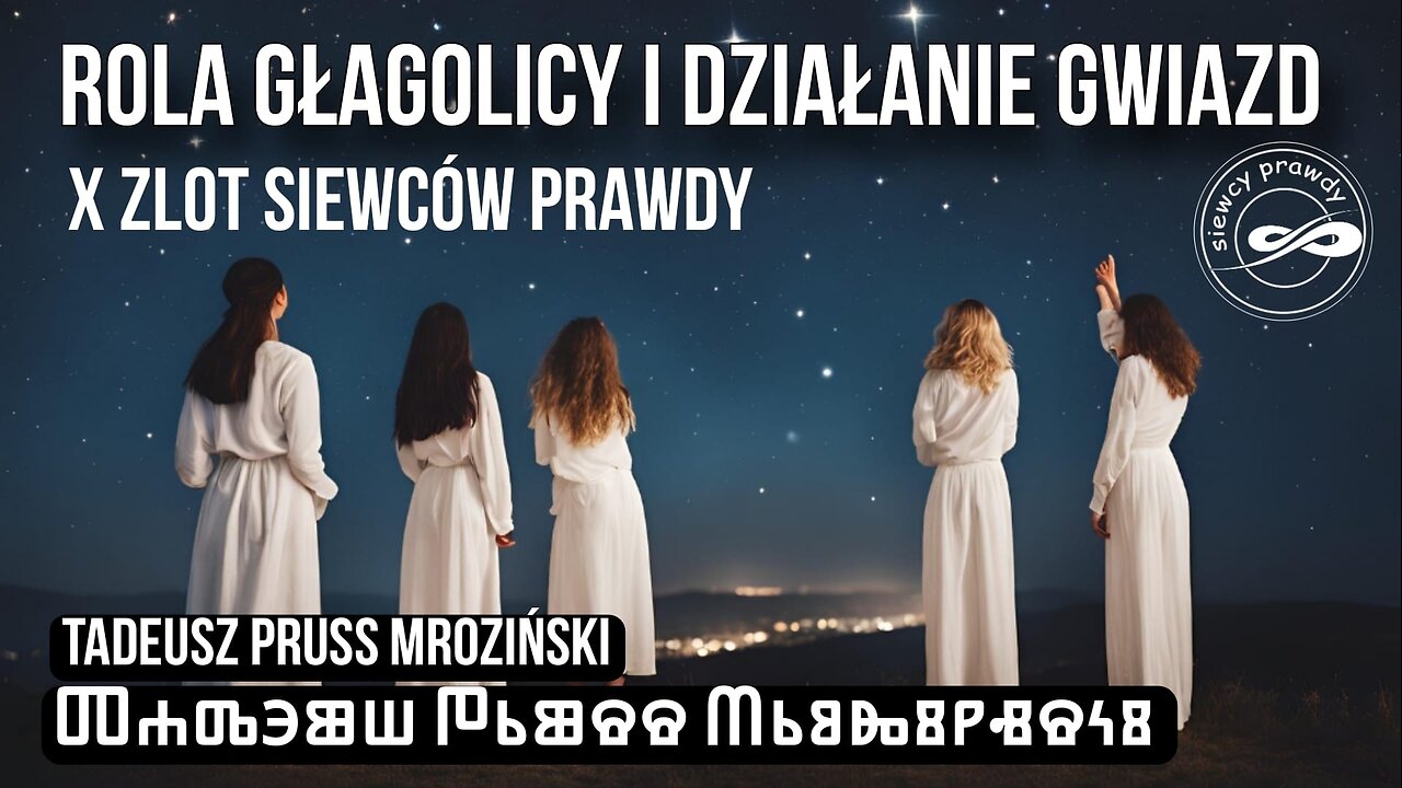 Live ze Ślesina - Rola głagolicy i działanie gwiazd - Tadeusz Mroziński