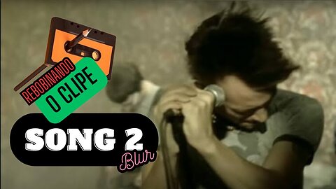 REWINDING THE CLIP - SONG 2 Blur