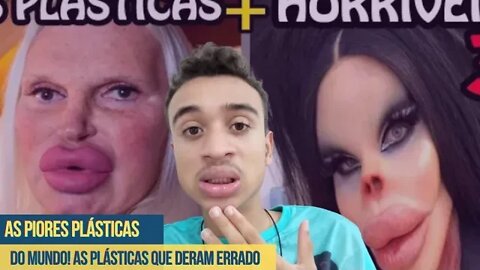 Reagindo As PIORES Plásticas do Mundo! As Plásticas que deram Errado