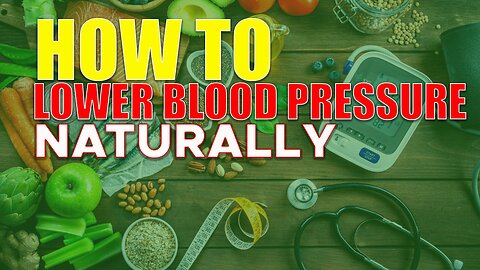 How To Lower Blood Pressure Naturally