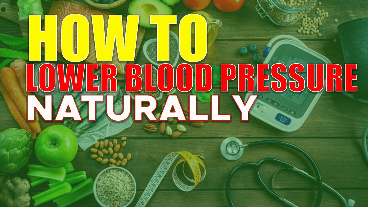 How To Lower Blood Pressure Naturally