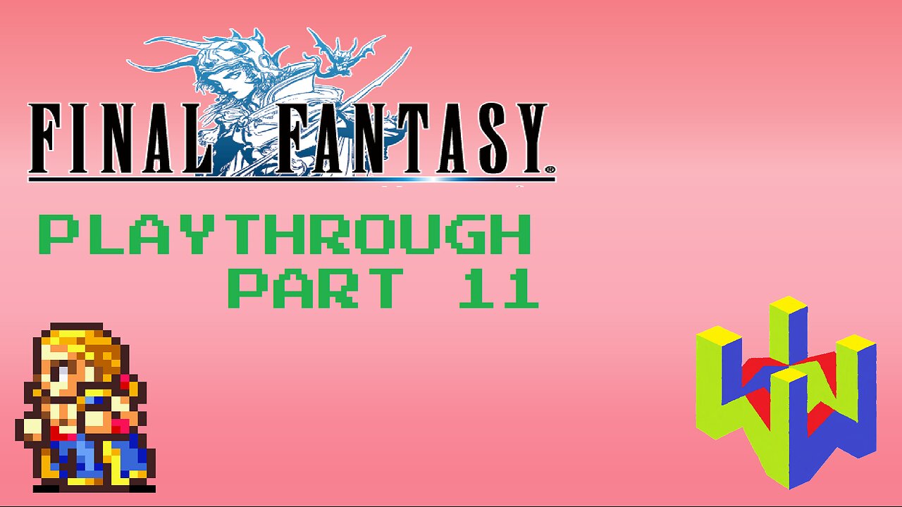 Final Fantasy (PS1) Playthrough Part 11