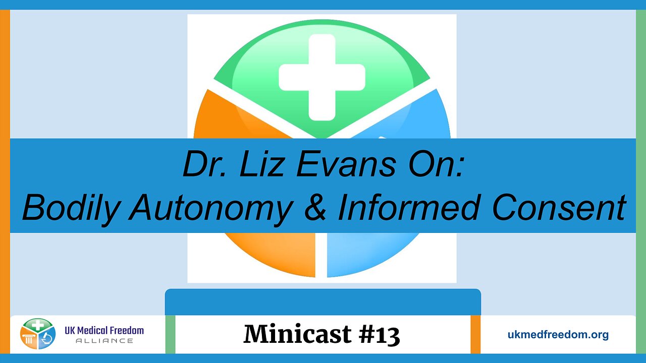 UKMFA Minicast #13 - Dr. Liz Evans on Bodily Autonomy & Informed Consent