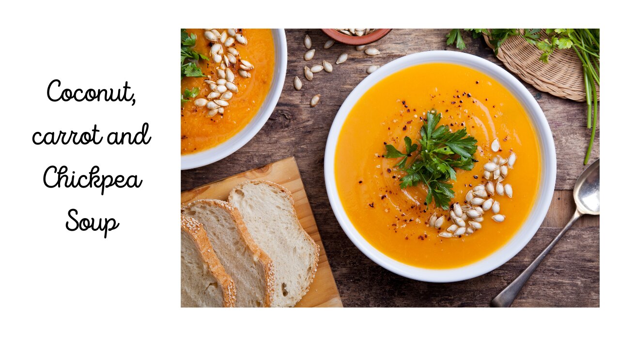 Coconut, carrot and Chickpeam Soup