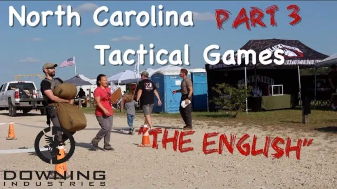 NC Tactical Games, Part 3 - "The English"