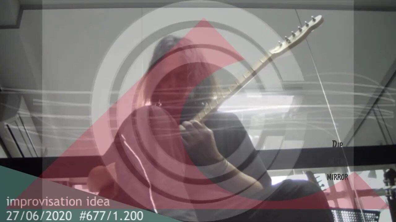 Improvisation idea 27/06/20 677/1.200 SUBSCRIBE - PLEASE HIT LIKE