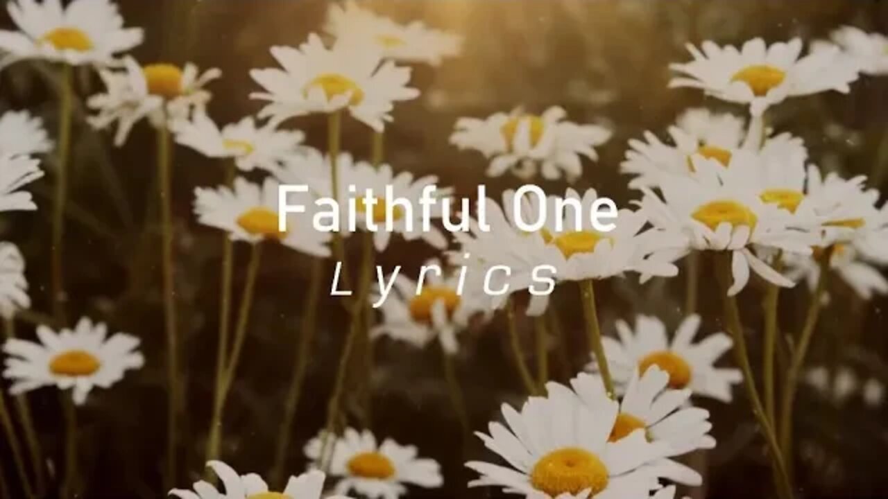 Faithful One Lyrics