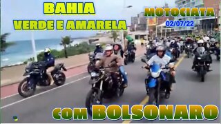 MULTIDÃO NA MOTOCIATA DA BAHIA 02/07/22- HOJE COM BOLSONARO.