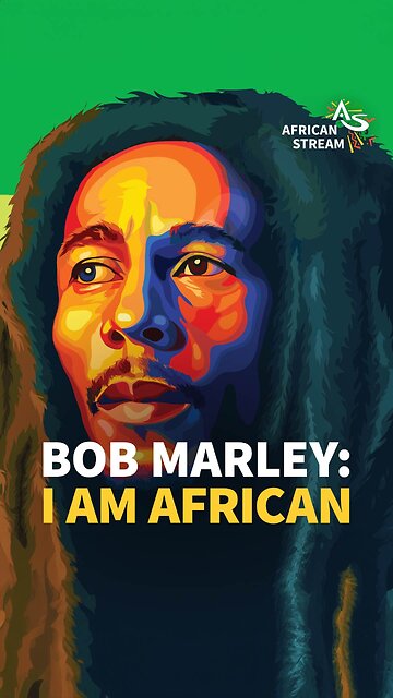 Bob Marley: I Am African