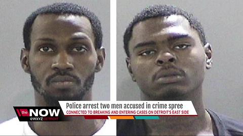 Two suspects arrested in series of break-ins on Detroit's east side