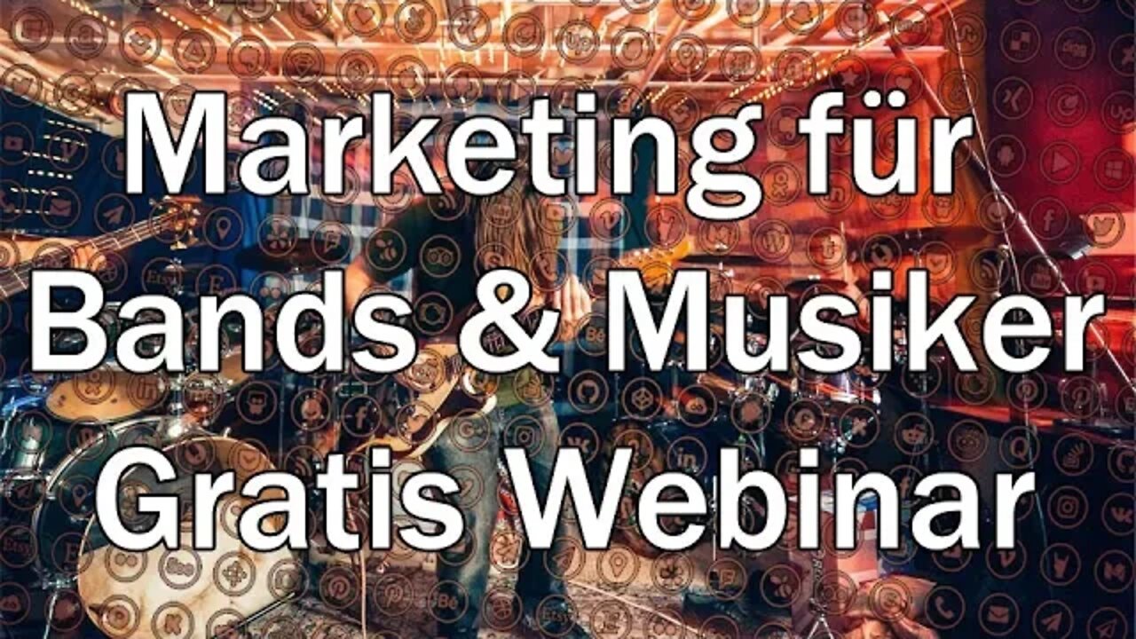 Marketing für Bands und Musiker - Einsteiger Webinar - Start at 5:01