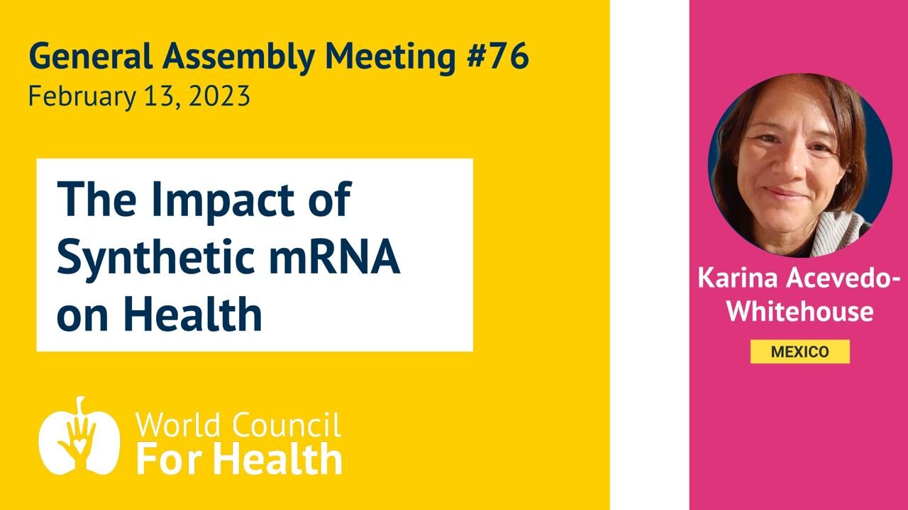 Karina Acevedo-Whitehouse: The Impact of Synthetic mRNA on Health