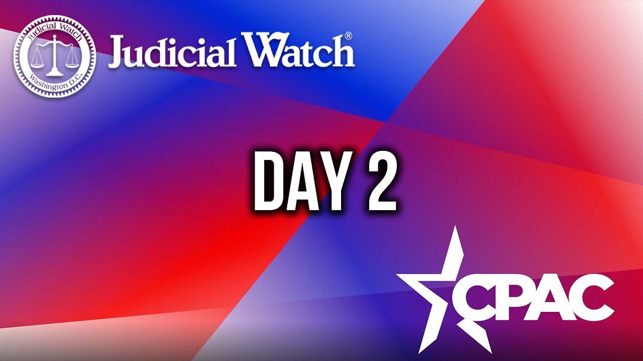 LIVE: CPAC 2023 (Day 2)