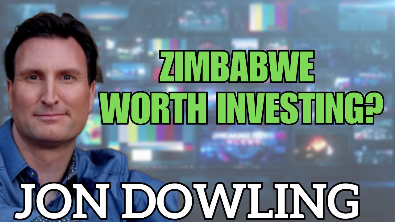 The Value in Zimbabwe Notes: Insights from Jon Dowling