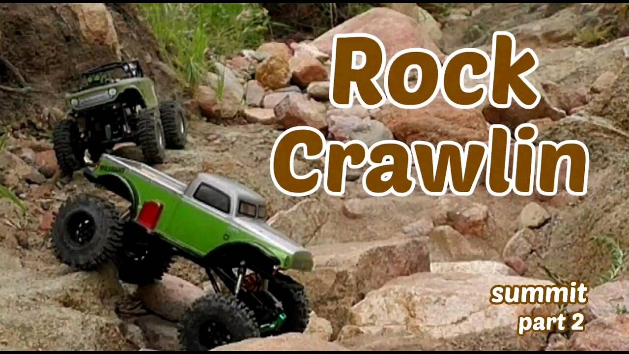 RC Rock Crawlin "summit part2"