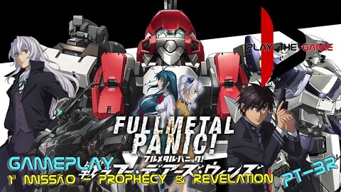 Full Metal Panic! Fight! Who Dare Wins!: 1ª Missão - Prophecy & Revelation [PT-BR] [Gameplay]