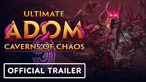 Ultimate Adom: Caverns of Chaos - Official Console Release Trailer