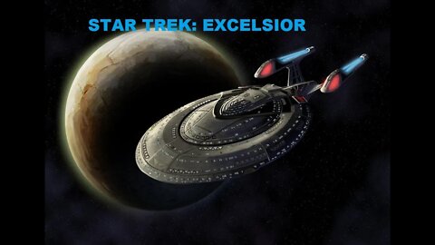 Star Trek Adventures: Excelsior! Episode 2 - "Epilogue of Time" pt 1