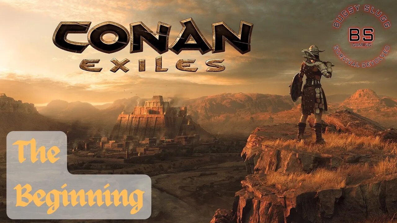 Conan Exiles: The Beginning